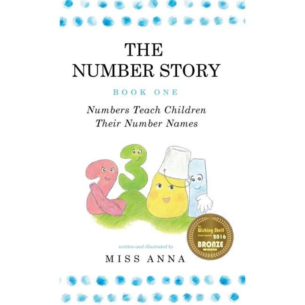 The Number Story 1 / The Number Story 2: Numbers Teach Children Their Number Nam